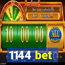 1144 bet